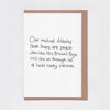 A white greeting card with a brown envelope, featuring the handwritten quote: 'Our mutual disbelief that there are people Who like Mrs. Brown's Boys, will see us through all of life's rocky patches.