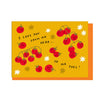 Love You To-Ma-Toes Card