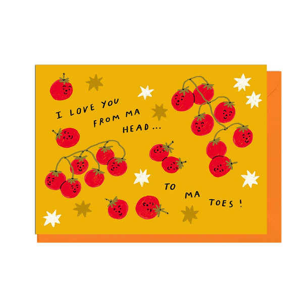 Love You To-Ma-Toes Card