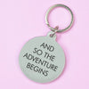 And So the Adventure Begins Keytag - Hauslife