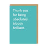 Bloody Brilliant Thank You Card - Hauslife