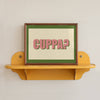 CUPPA? Print Poster - Hauslife