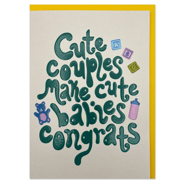 Cute Couples Make Cute Babies Card - Hauslife