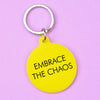 Embrace the Chaos Keytag - Hauslife