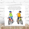 Funny Cycling Birthday Card - Hauslife