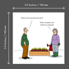 Funny Gardening Birthday Card - Hauslife