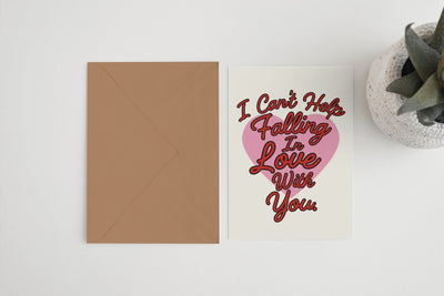 I can’t help falling in love with you 5x7 card - Hauslife