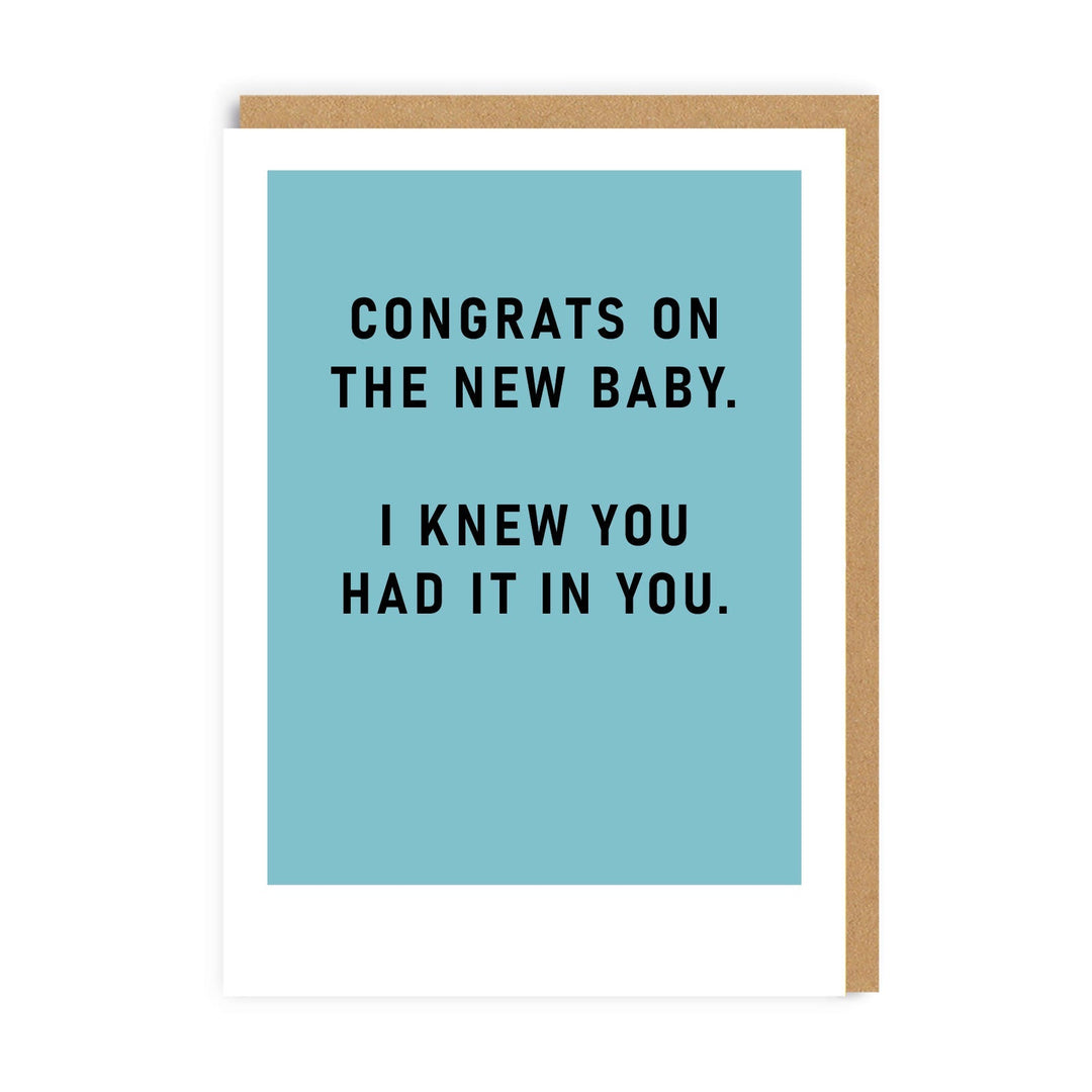 I Knew You Had It In You Baby Card - Hauslife