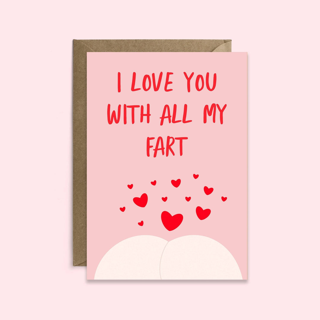 I Love You With All my Fart | Valentine’s Day Card | Love - Hauslife