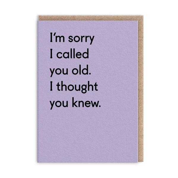 I Thought You Knew Greeting Card - Hauslife