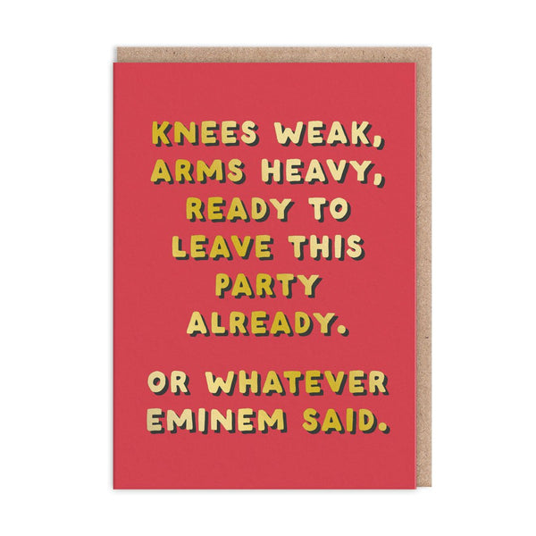 Knees Weak Greeting Card - Hauslife