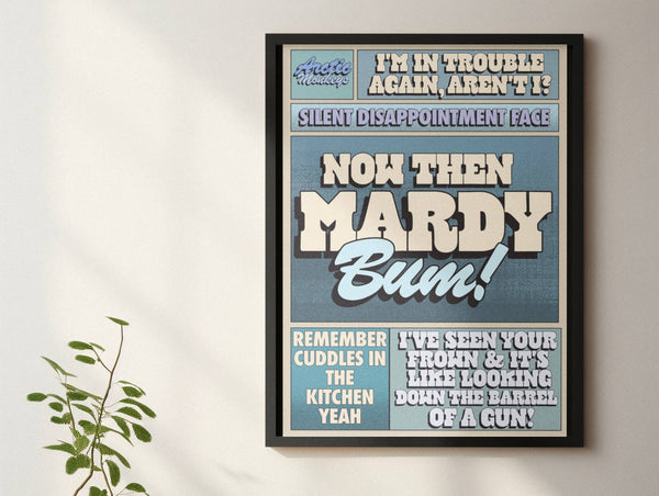 Mardy Bum Music Inspired print - Hauslife