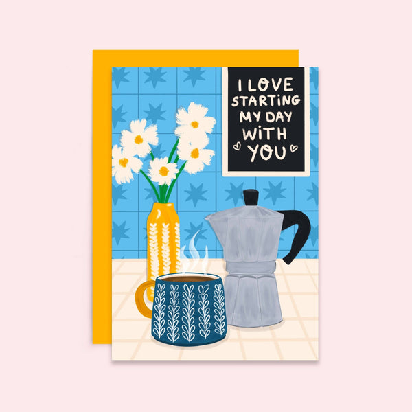 Morning Coffee Love Card | Anniversary | Valentines Day Card - Hauslife