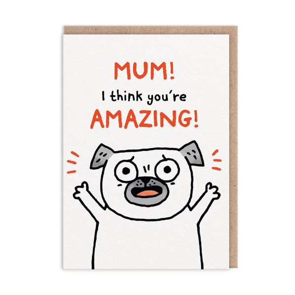 Mum You’re Amazing Card - Hauslife