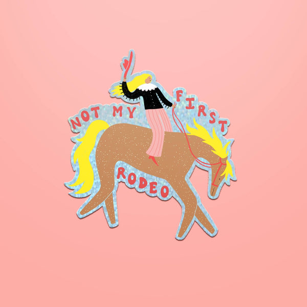 Not My First Rodeo Sticker - Hauslife