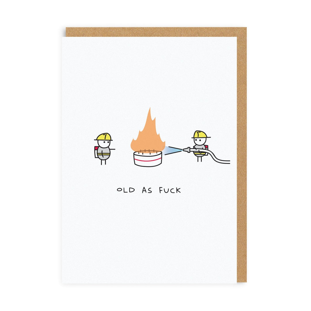 Old As Fuck Birthday Card - Hauslife