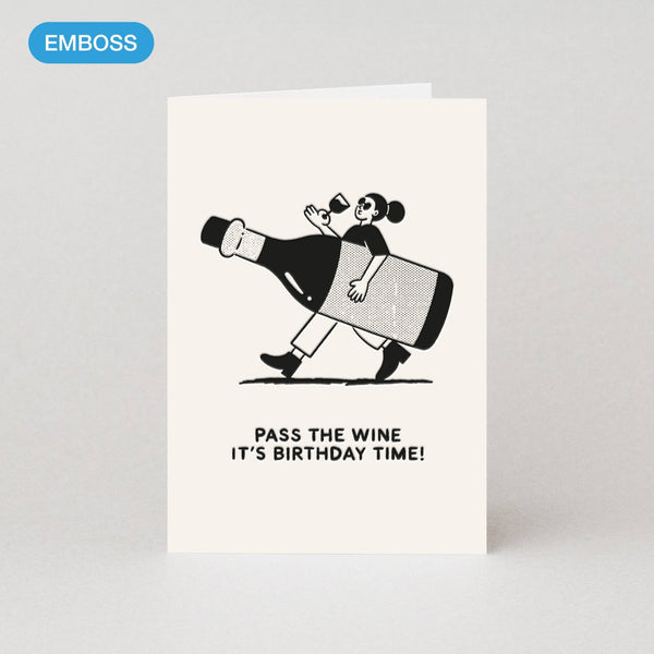 Pass the Wine Birthday Card - Hauslife