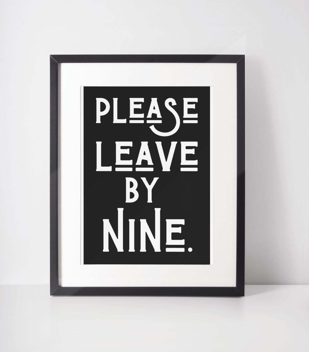 Please Leave by Nine Print - Hauslife