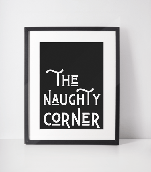 The naughty corner print - Hauslife