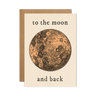 To The Moon And Back Card - Hauslife