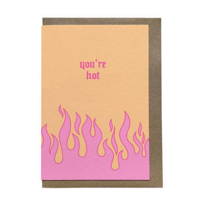You're Hot Card - Hauslife
