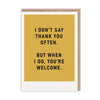 You're Welcome Thank You Card - Hauslife