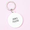 Zero Fucks Keytag - Hauslife